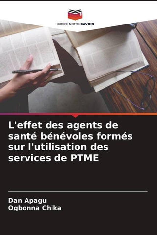L'effet des agents de santé bénévoles formés sur l'utilisation des services de PTME