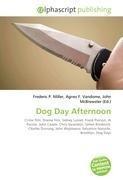 Dog Day Afternoon
