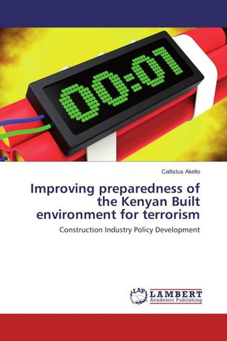 Improving preparedness of the Kenyan Built environment for terrorism