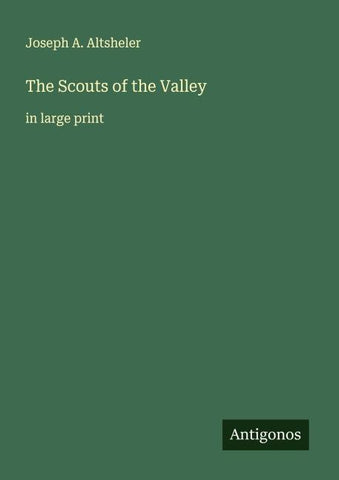 The Scouts of the Valley