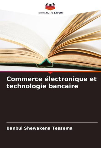 Commerce électronique et technologie bancaire