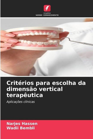 Critérios para escolha da dimensão vertical terapêutica