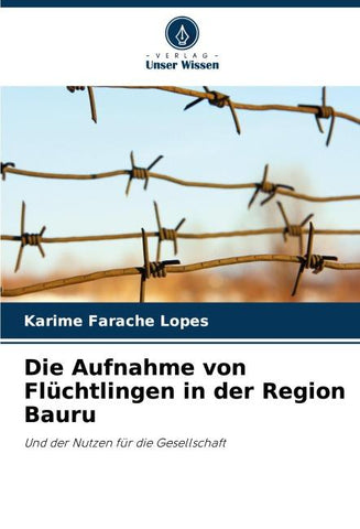 Die Aufnahme von Flüchtlingen in der Region Bauru
