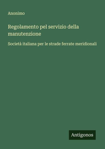 Regolamento pel servizio della manutenzione