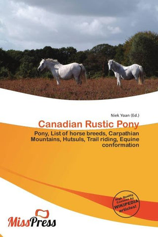 Canadian Rustic Pony