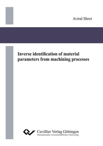 Inverse identification of material parameters from machining processes