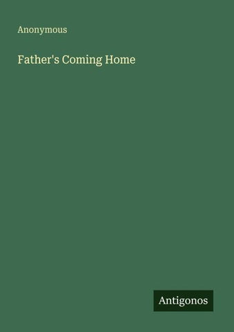 Father's Coming Home