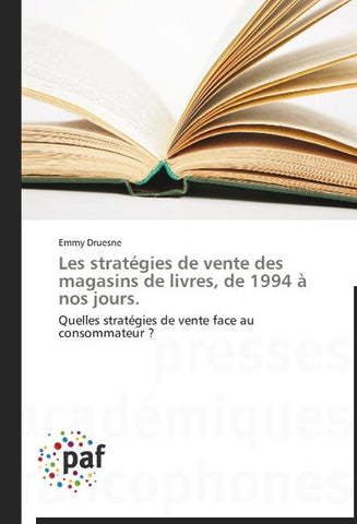 Les stratégies de vente des magasins de livres, de 1994 à nos jours.
