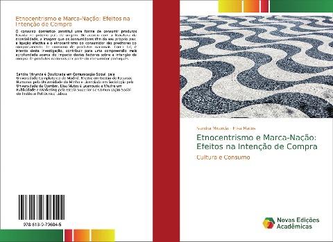 Etnocentrismo e Marca-Nação: Efeitos na Intenção de Compra