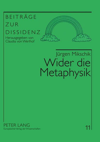 Wider die Metaphysik
