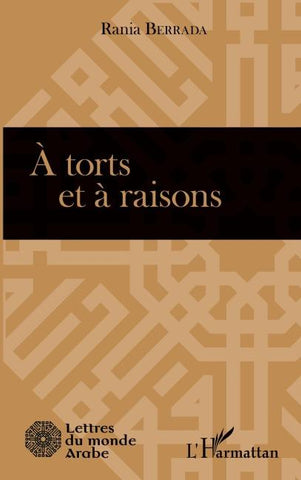 A torts et à raisons