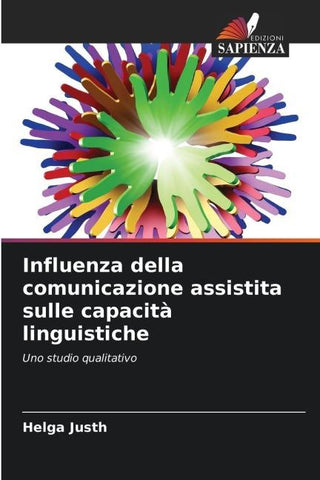 Influenza della comunicazione assistita sulle capacità linguistiche