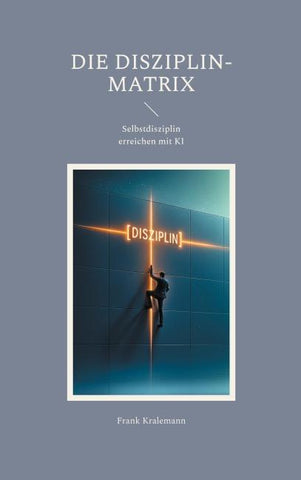 Die Disziplin-Matrix