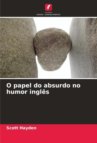 O papel do absurdo no humor inglês