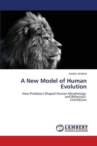 A New Model of Human Evolution