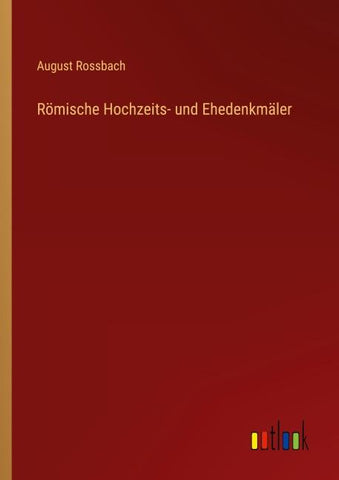 Römische Hochzeits- und Ehedenkmäler