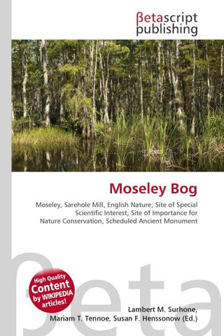 Moseley Bog