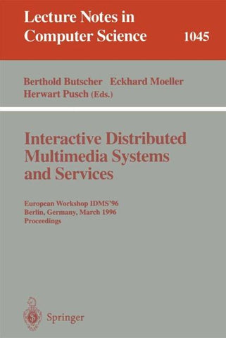 Interactive Distributed Multimedia Systems and Services