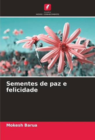 Sementes de paz e felicidade