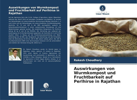 Auswirkungen von Wurmkompost und Fruchtbarkeit auf Perlhirse in Rajathan