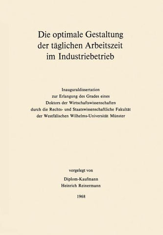 Die optimale Gestaltung der täglichen Arbeitszeit im Industriebetrieb