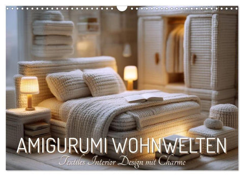 Amigurumi Wohnwelten. Textiles Interior Design mit Charme (Wandkalender 2027 DIN A3 quer), CALVENDO Monatskalender