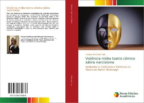 Violência mídia teatro cômico sátira narcisismo