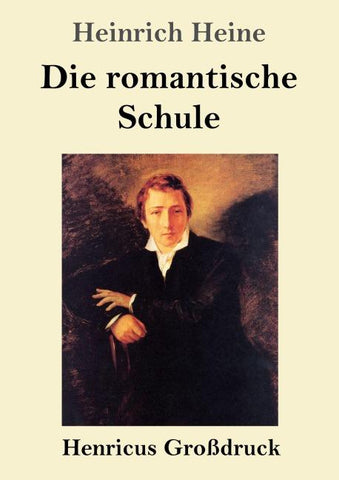 Die romantische Schule (Großdruck)