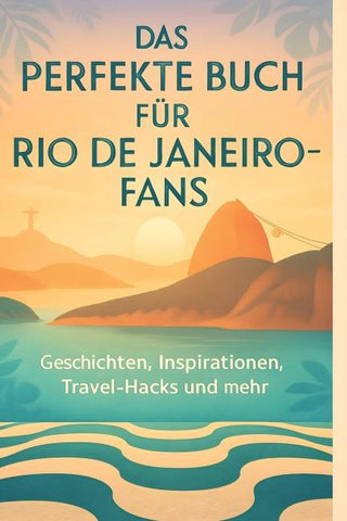 Das perfekte Buch für Rio de Janeiro-Fans