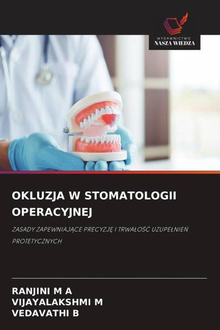 OKLUZJA W STOMATOLOGII OPERACYJNEJ