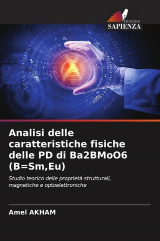 Analisi delle caratteristiche fisiche delle PD di Ba2BMoO6 (B=Sm,Eu)