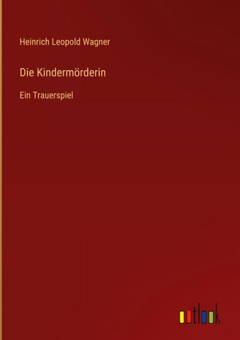 Die Kindermörderin