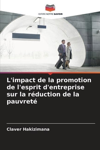 L'impact de la promotion de l'esprit d'entreprise sur la réduction de la pauvreté