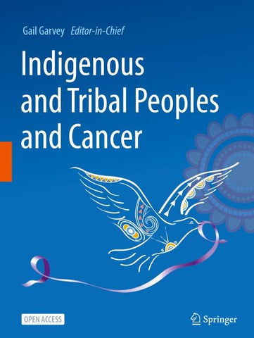Indigenous and Tribal Peoples and Cancer