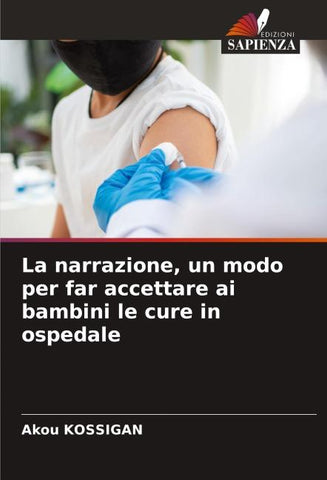 La narrazione, un modo per far accettare ai bambini le cure in ospedale