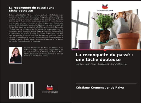 La reconquête du passé : une tâche douteuse