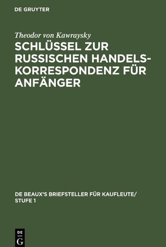 Schlüssel zur Russischen Handelskorrespondenz für Anfänger