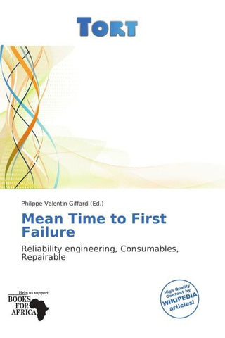 Mean Time to First Failure