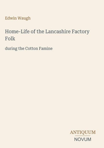 Home-Life of the Lancashire Factory Folk