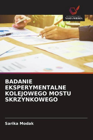 BADANIE EKSPERYMENTALNE KOLEJOWEGO MOSTU SKRZYNKOWEGO