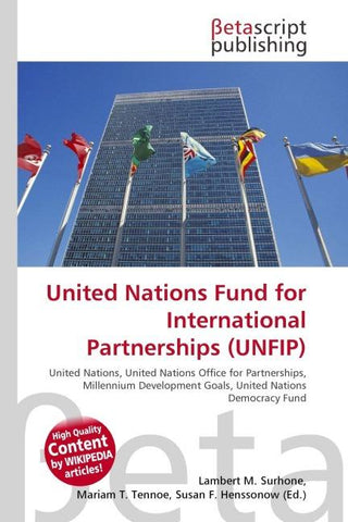 United Nations Fund for International Partnerships (UNFIP)