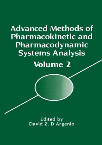 Advanced Methods of Pharmacokinetic and Pharmacodynamic Systems Analysis