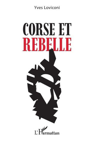 Corse et rebelle