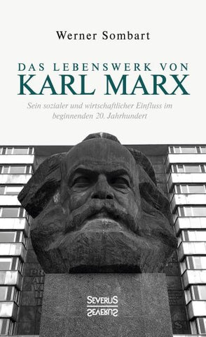 Das Lebenswerk von Karl Marx