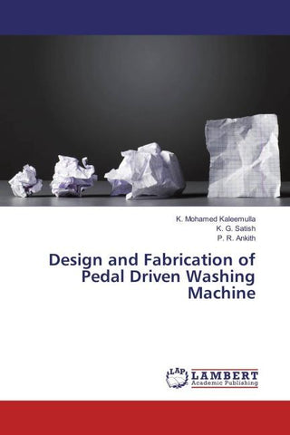 Design and Fabrication of Pedal Driven Washing Machine