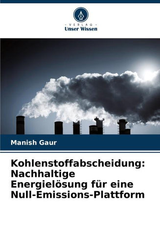 Kohlenstoffabscheidung: Nachhaltige Energielösung für eine Null-Emissions-Plattform