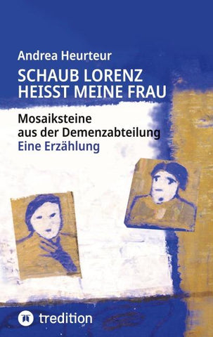 Schaub Lorenz heisst meine Frau