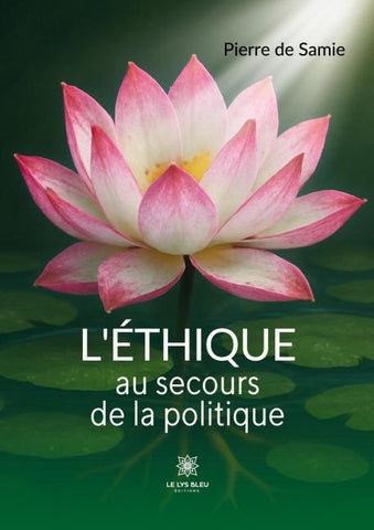 L'éthique au secours de la politique