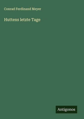 Huttens letzte Tage