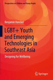 LGBT+ Youth and Emerging Technologies in Southeast Asia